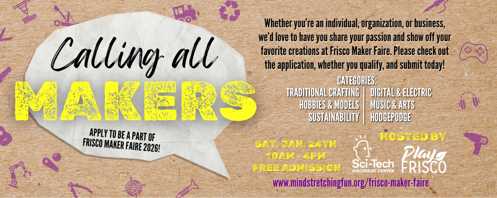 Frisco Maker Faire Banner Apply 2026
